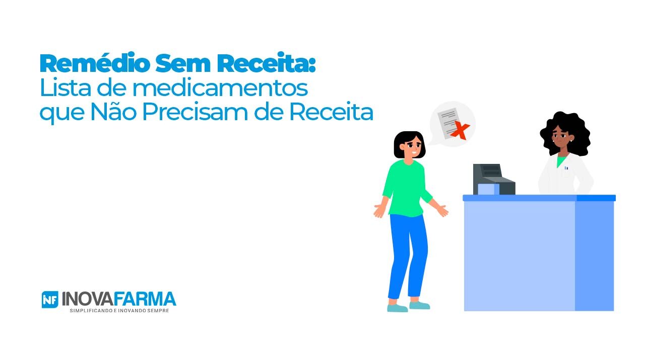 Remédio sem Receita - Lista de medicamentos que não precisam de receita