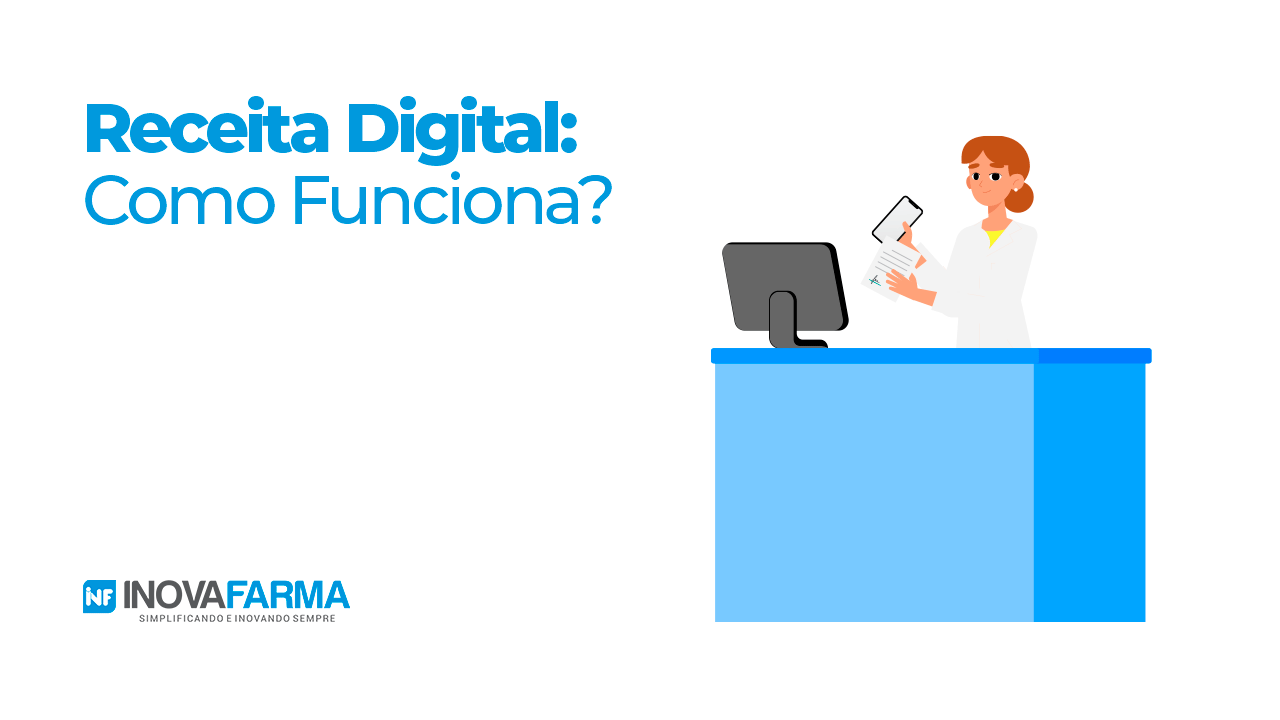 Receita Digital Como Funciona - Confira as dúvidas respondidas