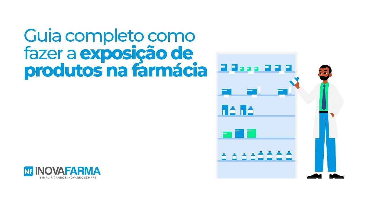 como fazer a exposição de produtos na farmácia