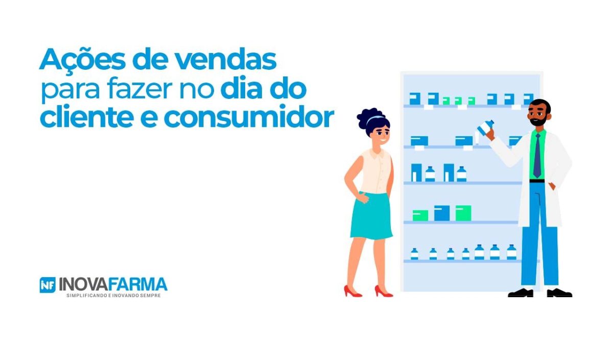 ações de vendas em farmácia para fazer no dia do cliente e no dia mundial do consumidor  