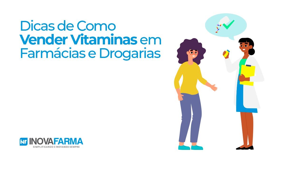 Como vender vitaminas em farmácias e drogarias