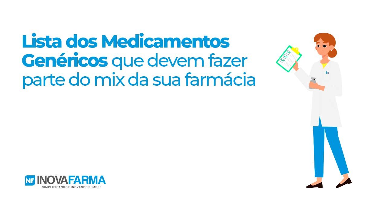 lista de medicamentos genéricos para fazer parte do mix de produtos