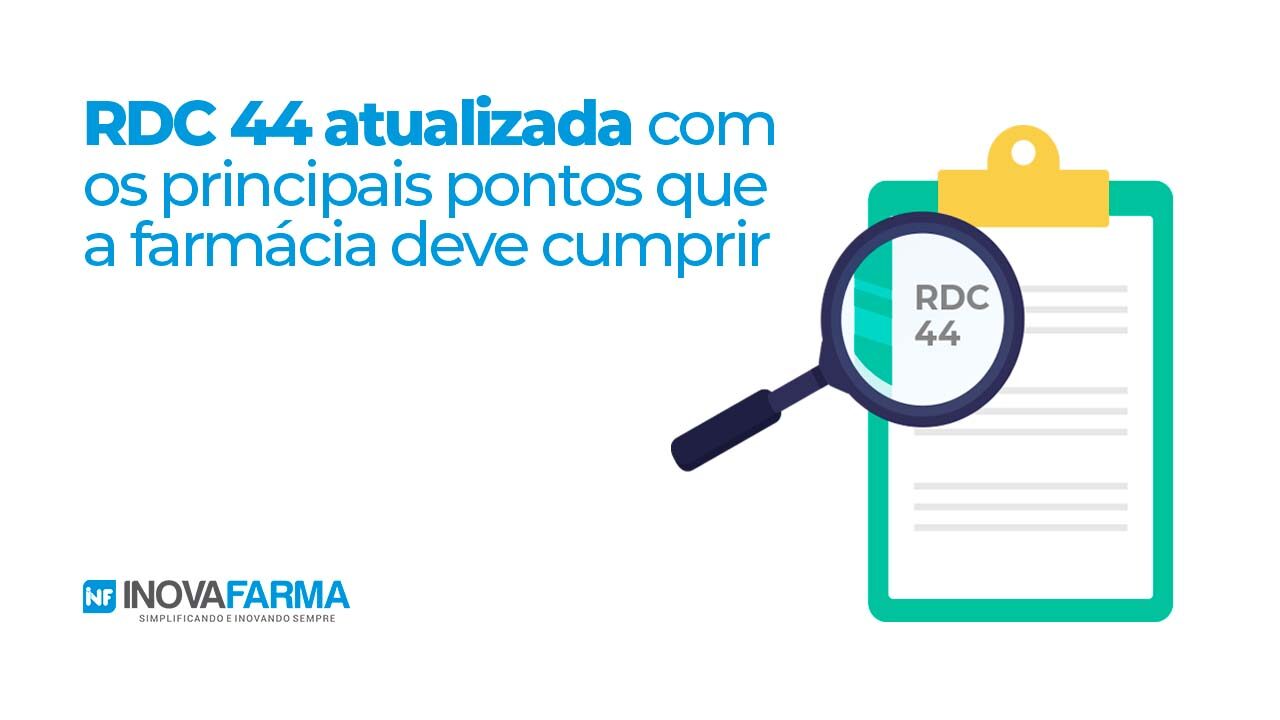 Resumo da RDC 44 atualizada com os principais pontos que a farmácia deve cumprir