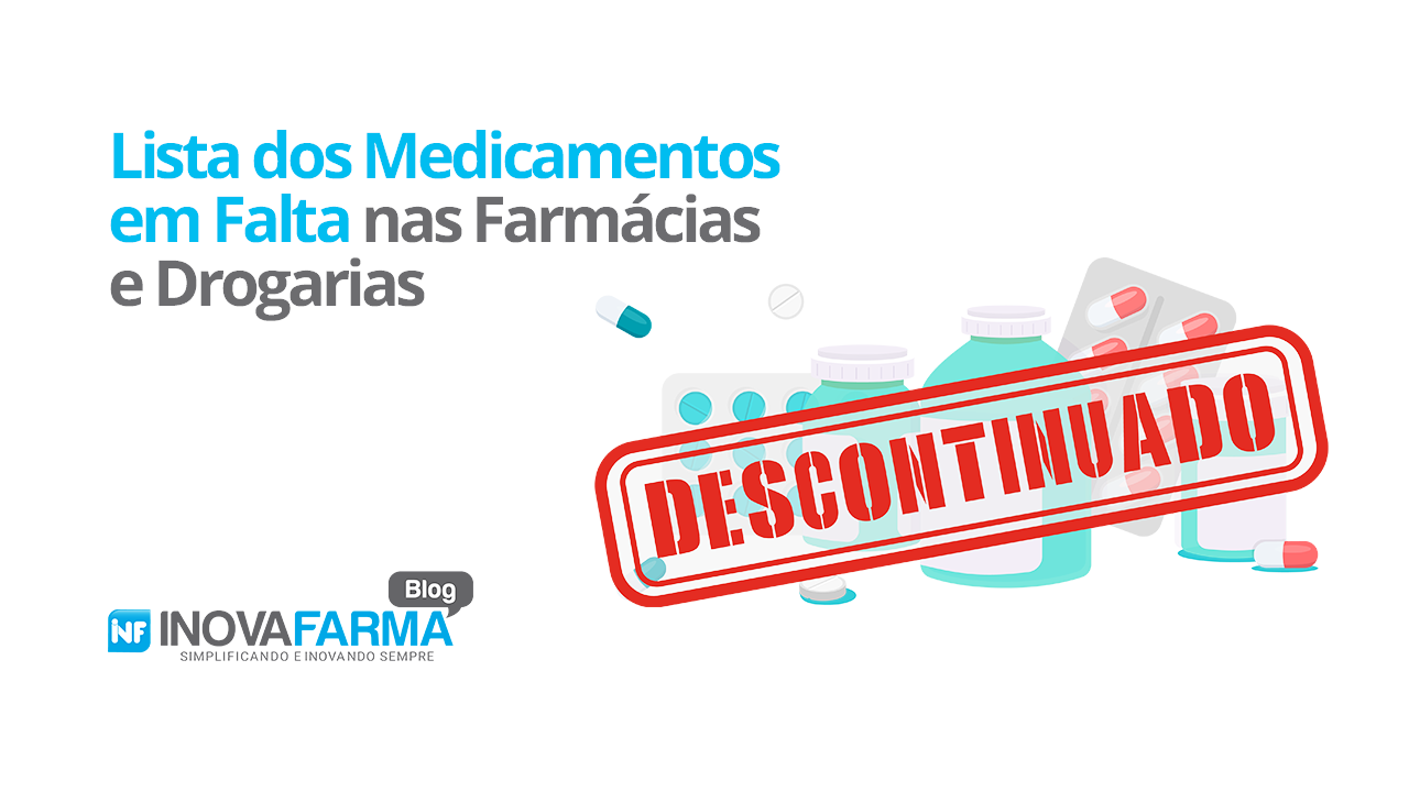 Lista dos Medicamentos em Falta nas Farmácias e Drogarias