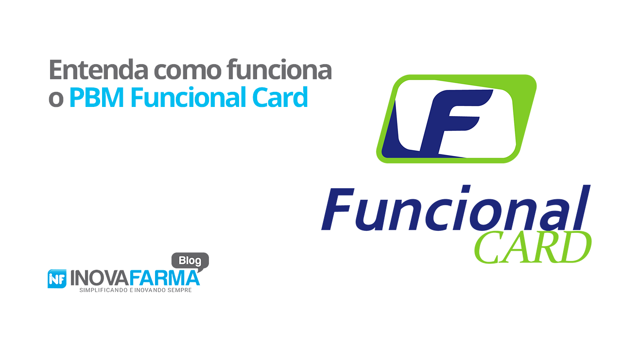 Entenda como funciona o PBM Funcional Card