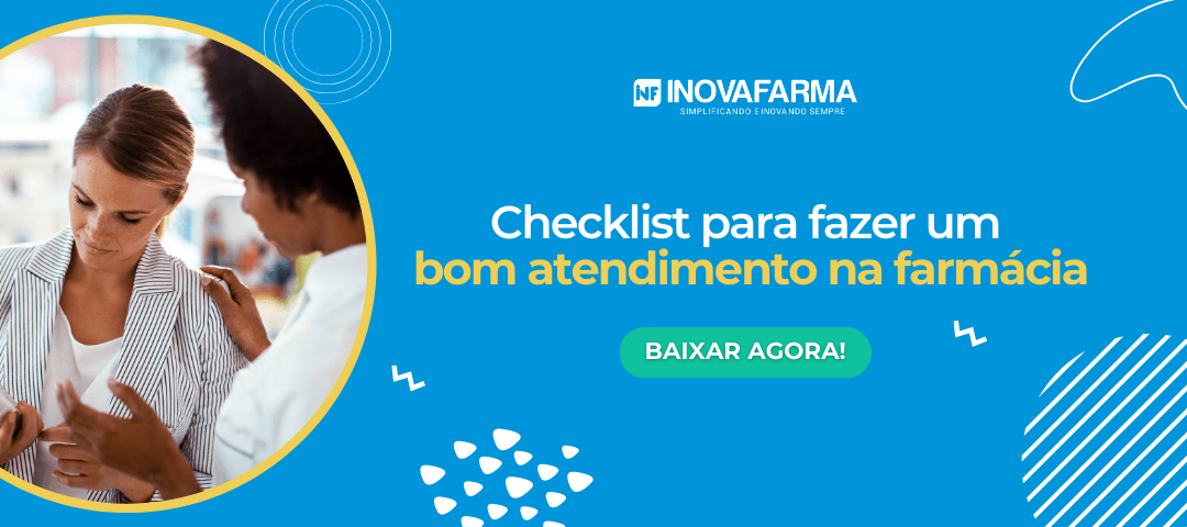 Checklist para fazer um bom atendimento na farmácia