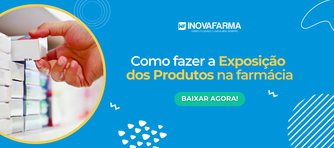 Como fazer a exposição correta dos produtos na farmácia