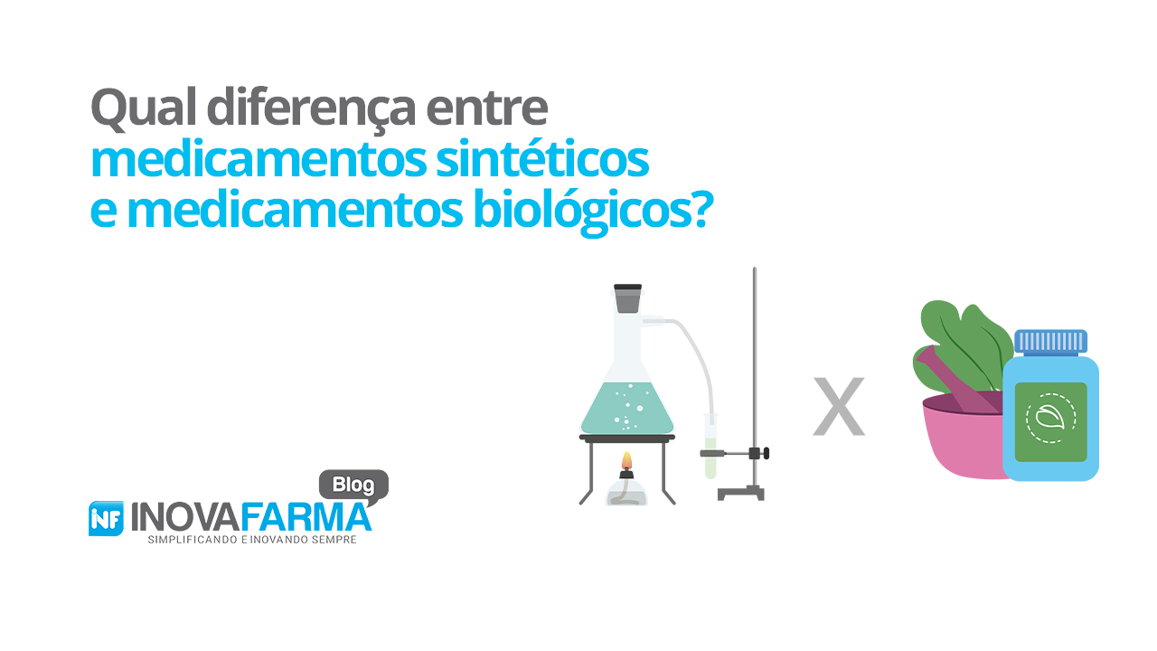 Saiba a diferença entre medicamentos sintéticos e medicamentos biológicos para nunca mais errar!