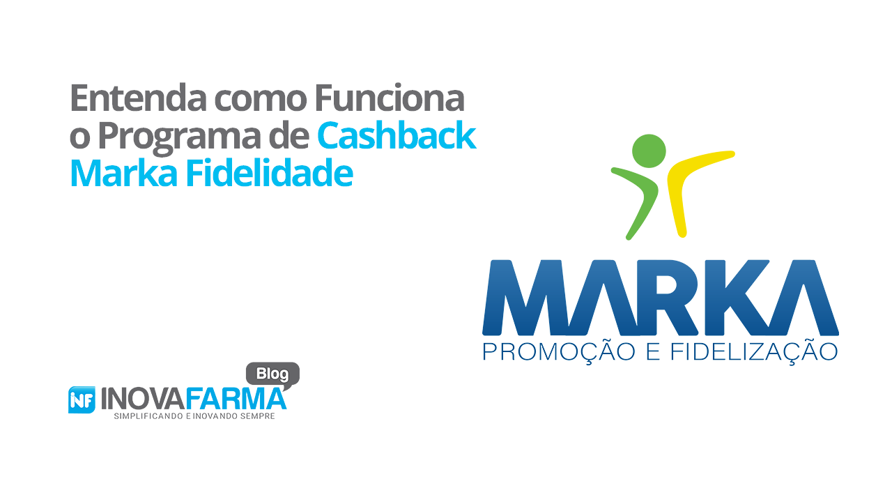 Entenda como Funciona o Programa de Cashback Marka Fidelidade