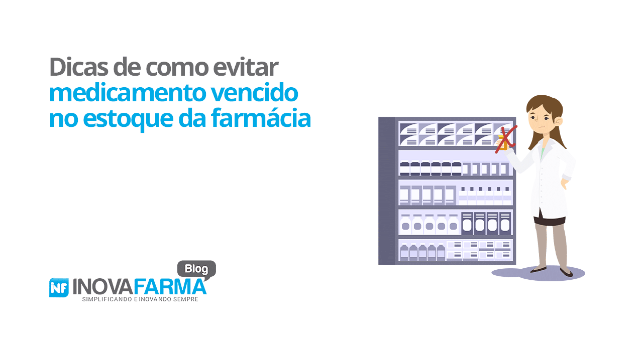 Perda de medicamento: 17 dicas para evitar medicamento vencido no estoque da farmácia
