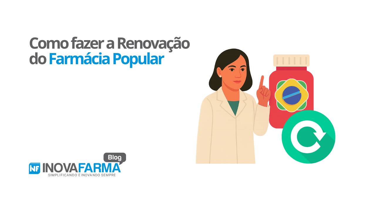 Como fazer a Renovação do Farmácia Popular