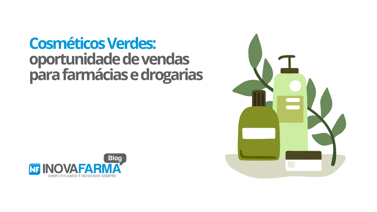 Cosméticos Verdes oportunidade de vendas para farmácias e drogarias