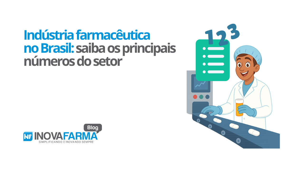 Indústria farmacêutica no Brasil saiba os principais números do setor
