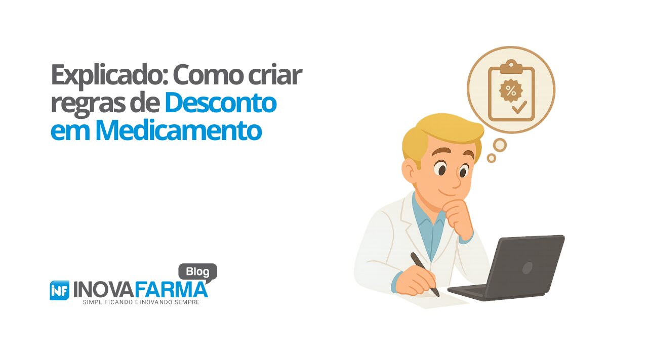Explicado Como criar regras de Desconto em Medicamento