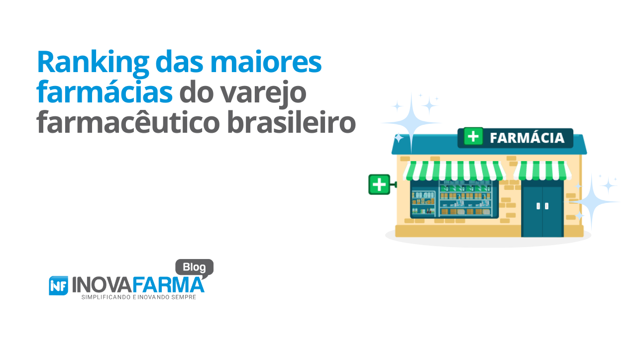 Ranking das maiores farmácias do varejo farmacêutico brasileiro