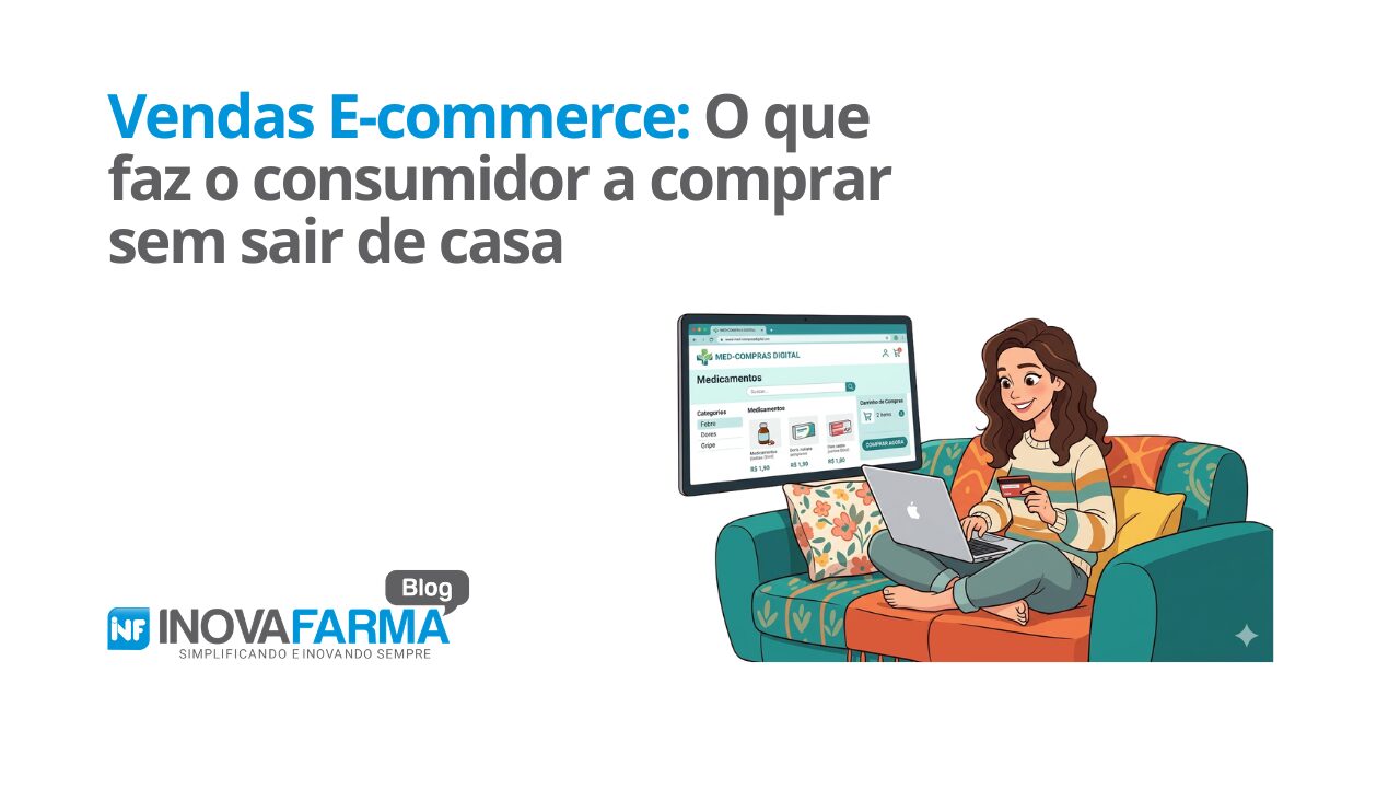 Vendas E-commerce O que faz o consumidor a comprar sem sair de casa