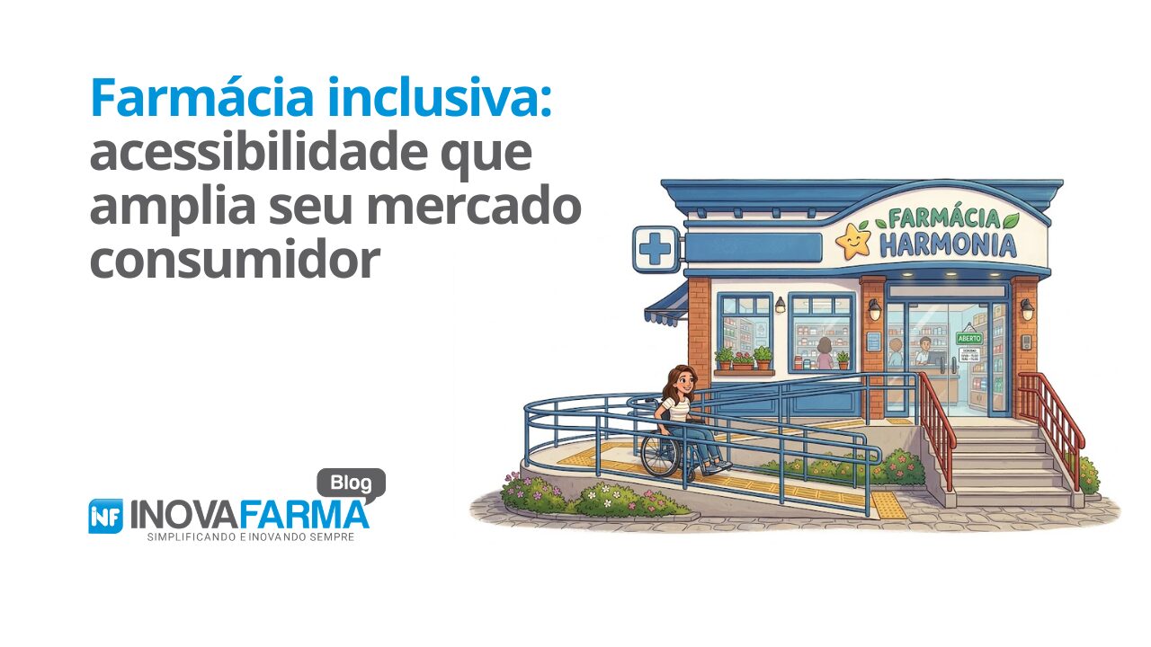 Farmácia inclusiva acessibilidade que amplia seu mercado consumidor